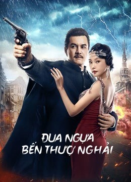 Xem phim Đua Ngựa Bến Thượng Hải